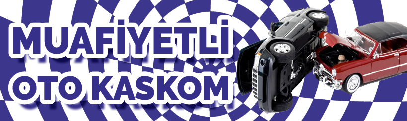 Muafiyetli Oto Kaskom